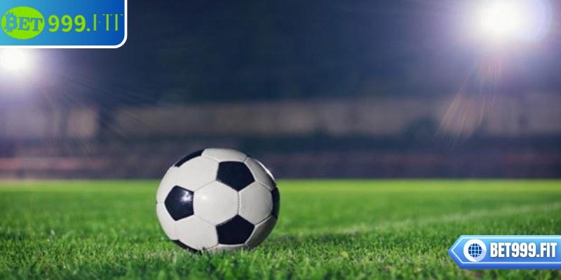 Kèo chấp trực tiếp BET999 đặc điểm và bí quyết chơi bất bại 3 Cần khai thác dữ liệu đổi đầu của hai đội bóng