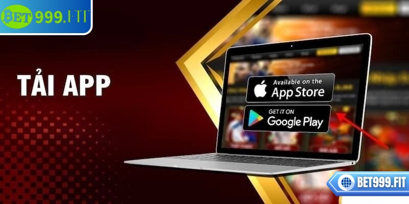 Hướng dẫn tải app BET999 cho Android