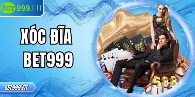Trải nghiệm hấp dẫn cùng xóc đĩa BET999 – Bí quyết thắng lớn 1 Trải nghiệm hấp dẫn cùng xóc đĩa BET999 – Bí quyết thắng lớn